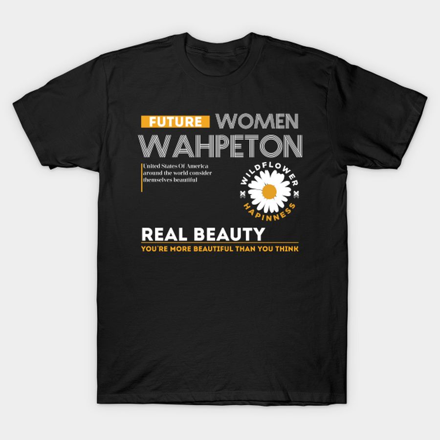 Future Women Wahpeton T Shirt, Hoodie, Sweatshirt, Long Sleeve