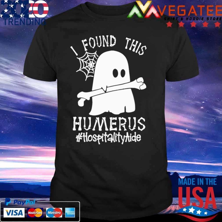 Ghost I Found This Femurus #Hospitality Aide Halloween Shirt