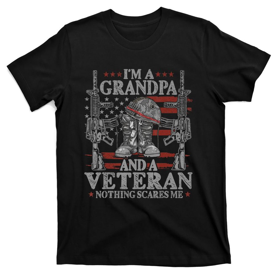 Grandpa Veteran Nothing Scares Me I'm A Grandpa And Veteran T-Shirts - 9103