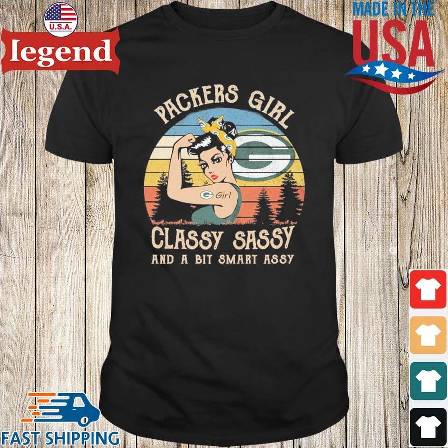 Green Bay Packers Girl Classy Sassy And A Bit Smart Assy Vintage Shirt