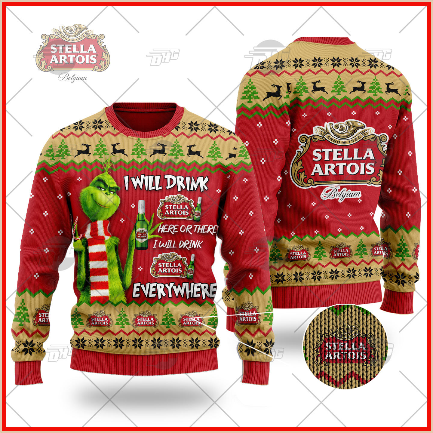 Grinch I Will Drink Here Or There I Will Drink Everywhere Stella Artois Beer Ugly Sweater