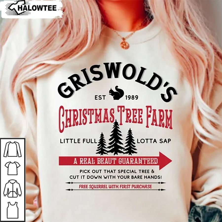 Griswold's Tree Farm Sweatshirt Christmas Tree Farm Unisex Gifts