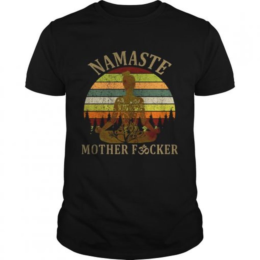 Guys Namaste mother fucker vintage sunset shirt