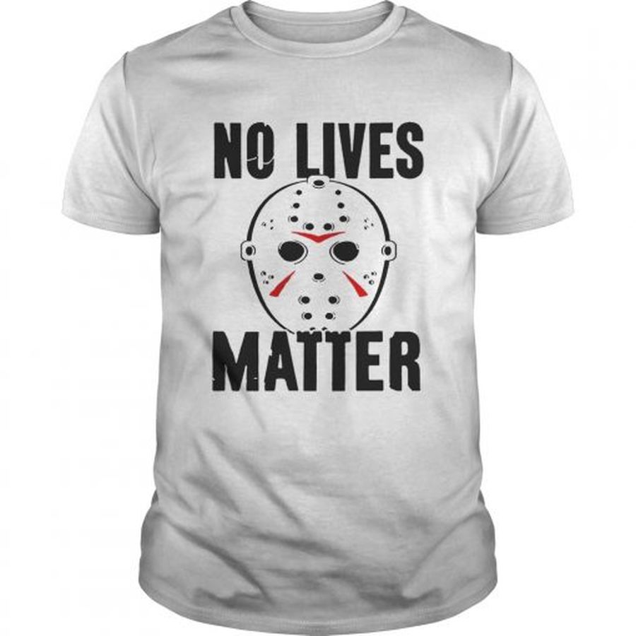 Guys No Lives Matter Shirt