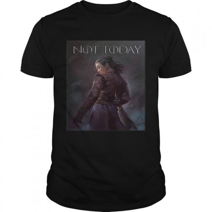 Guys Not today game of thrones shirt