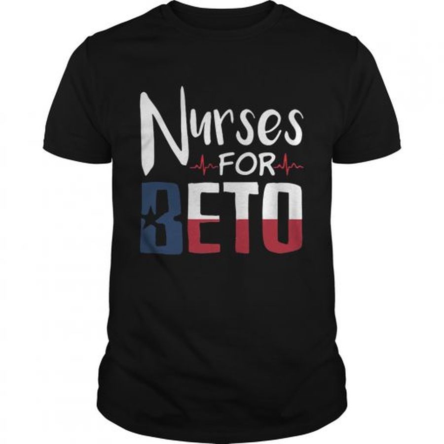 Guys Nurses for Beto Texas shirt