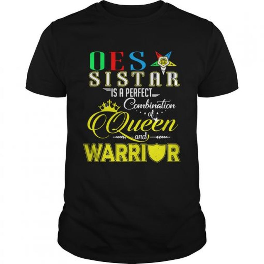 Guys Oes Sistar is a perfect combination of queen and warrior shirt