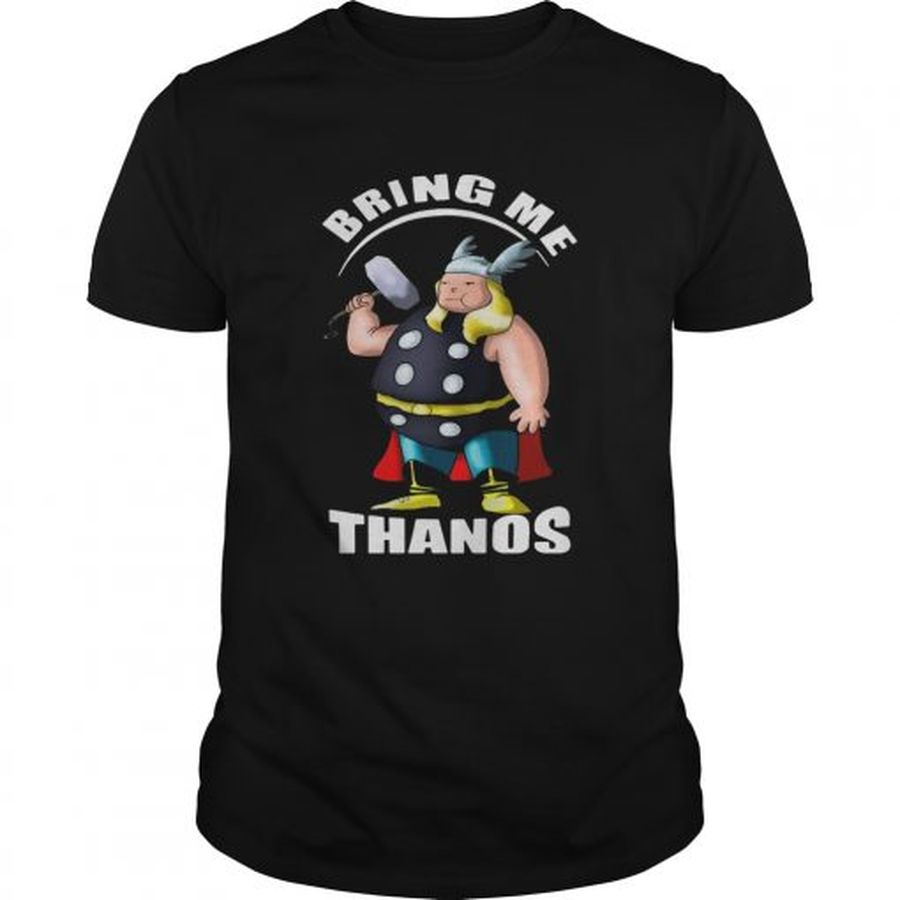 Guys Official Bring me Thanos shirt