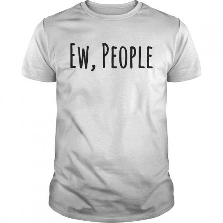 Guys Official Ew people shirt