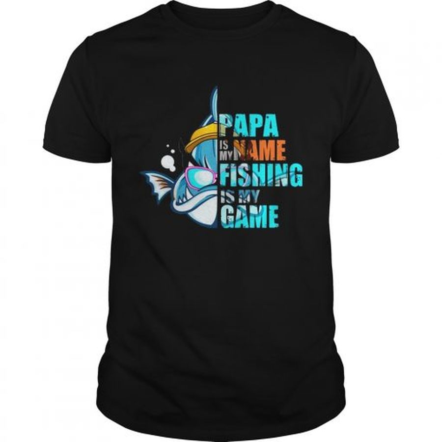 Guys Papa Is My Name Fishing Is My Game T shirt
