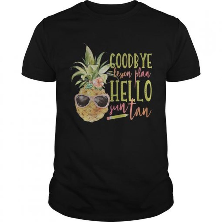 Guys Pineapple Goodbye lesson plan hello sun tan shirt