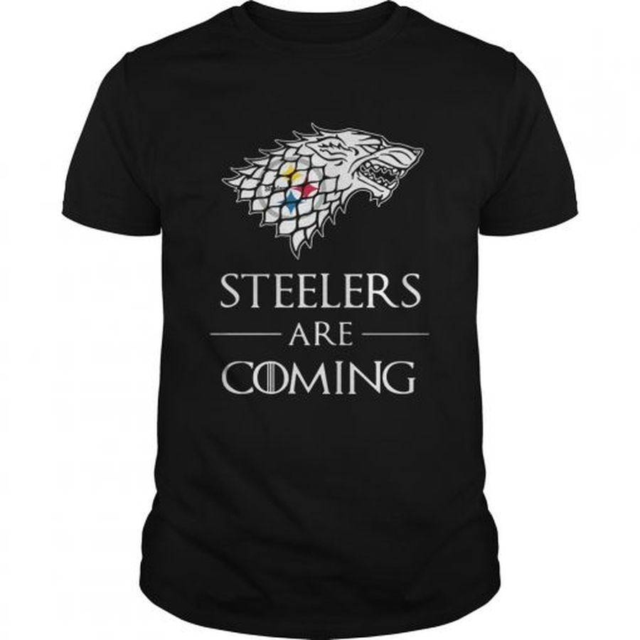 Guys Pittsburgh Steelers are coming Game of Thrones shirt