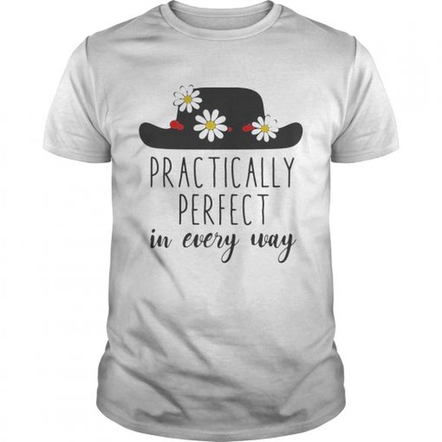 Guys Practically Perfect in every way shirt