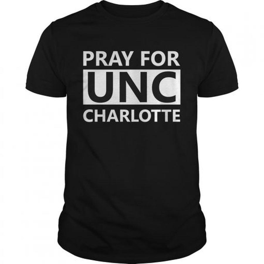 Guys Pray For UNC Charlotte Shirt