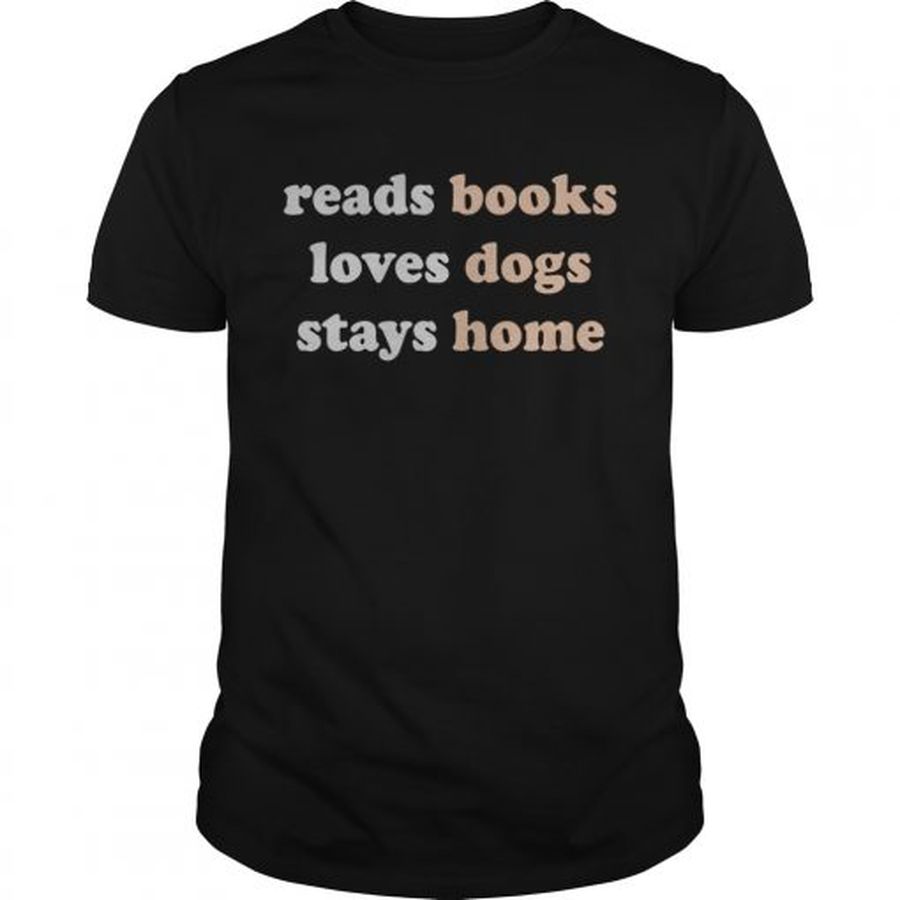 Guys Reads books loves dogs stays home shirt