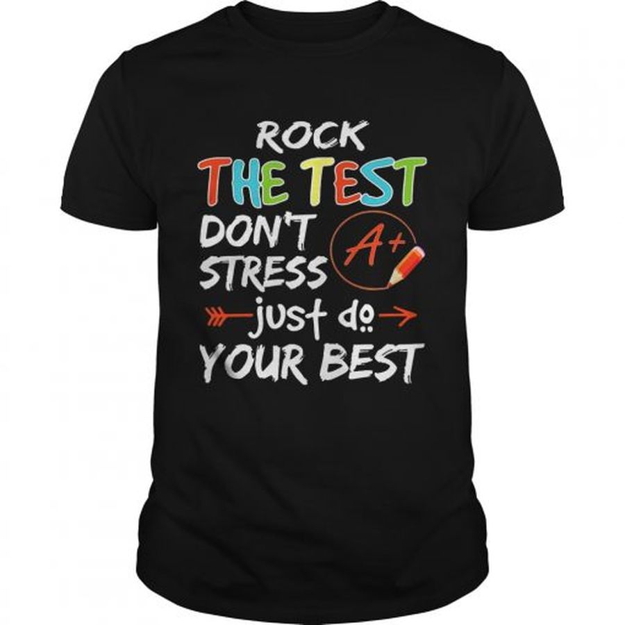 Guys Rock The Test Dont Stress Just Do Your Best Teacher Tshirt