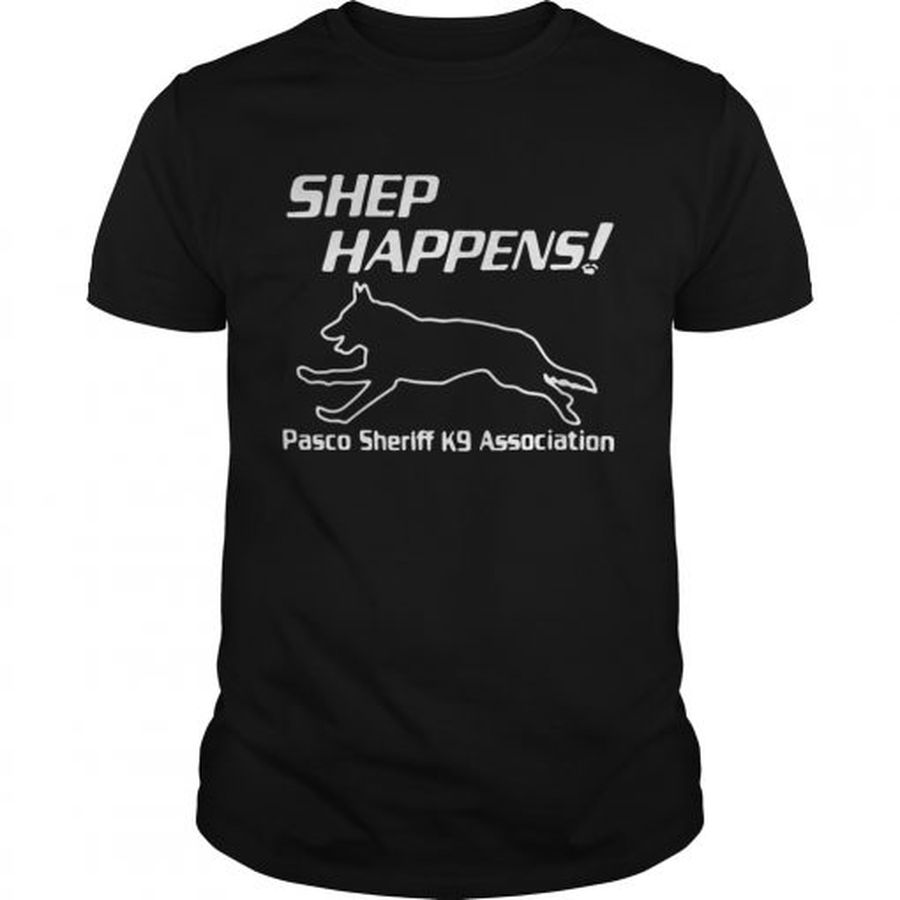 Guys Shep Happens pasco sheriff k9 association shirt