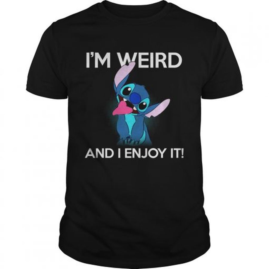 Guys Stitch Im weird and I enjoy it shirt