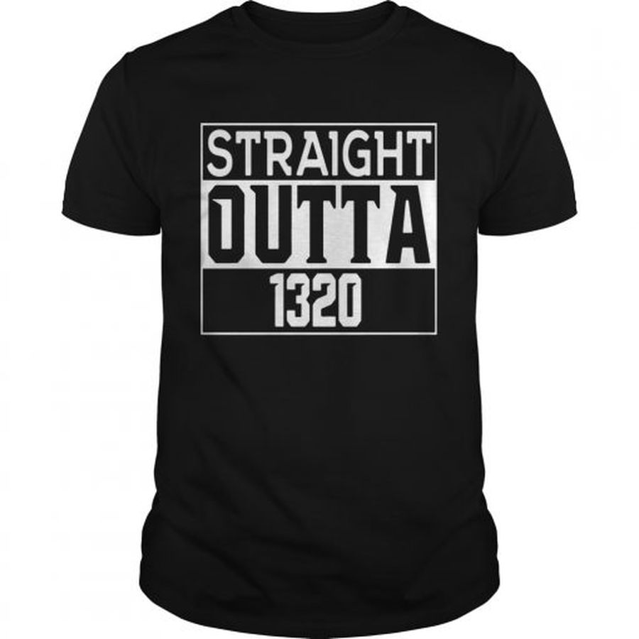 Guys Straight Outta 1320 TShirt
