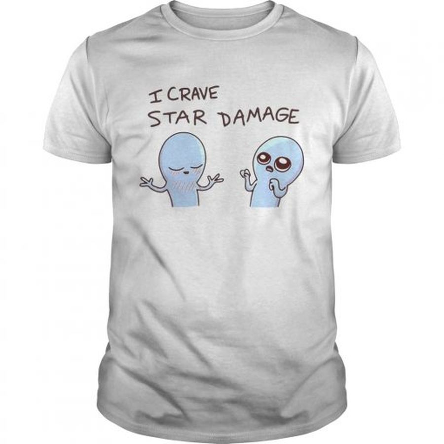 Guys Strange planet I crave star damage shirt