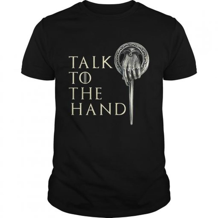 Guys Talk To The Hand Tyrion Lannister Game Of Thrones Shirt