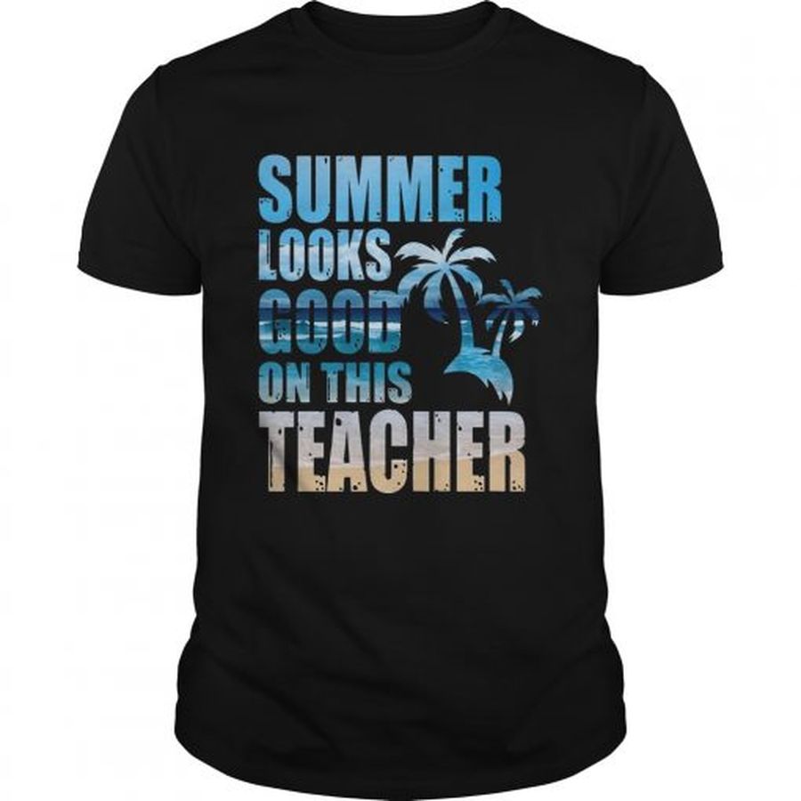 Guys Teacher Summer Looks Good On This Teacher TShirt