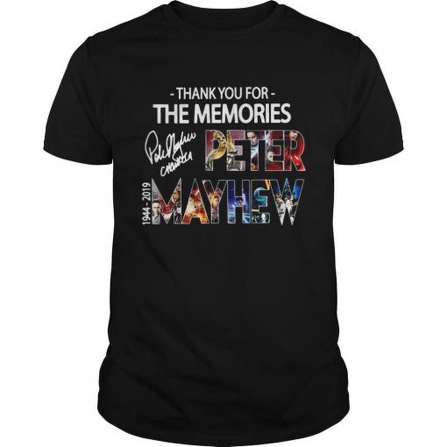 Guys Thank You For The Memories Peter Mayhew 1944 2019 Signature Shirt