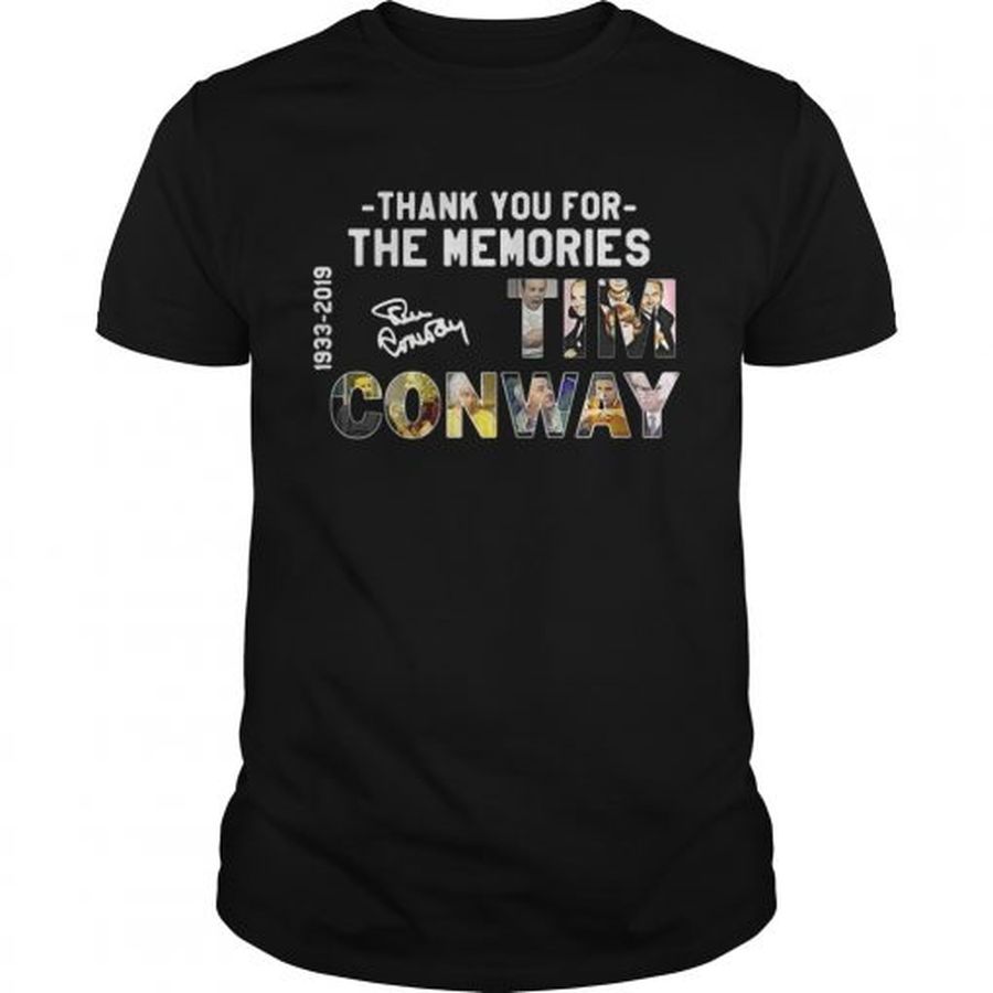 Guys Thank you for the memories Tim Conway 19332019 shirt