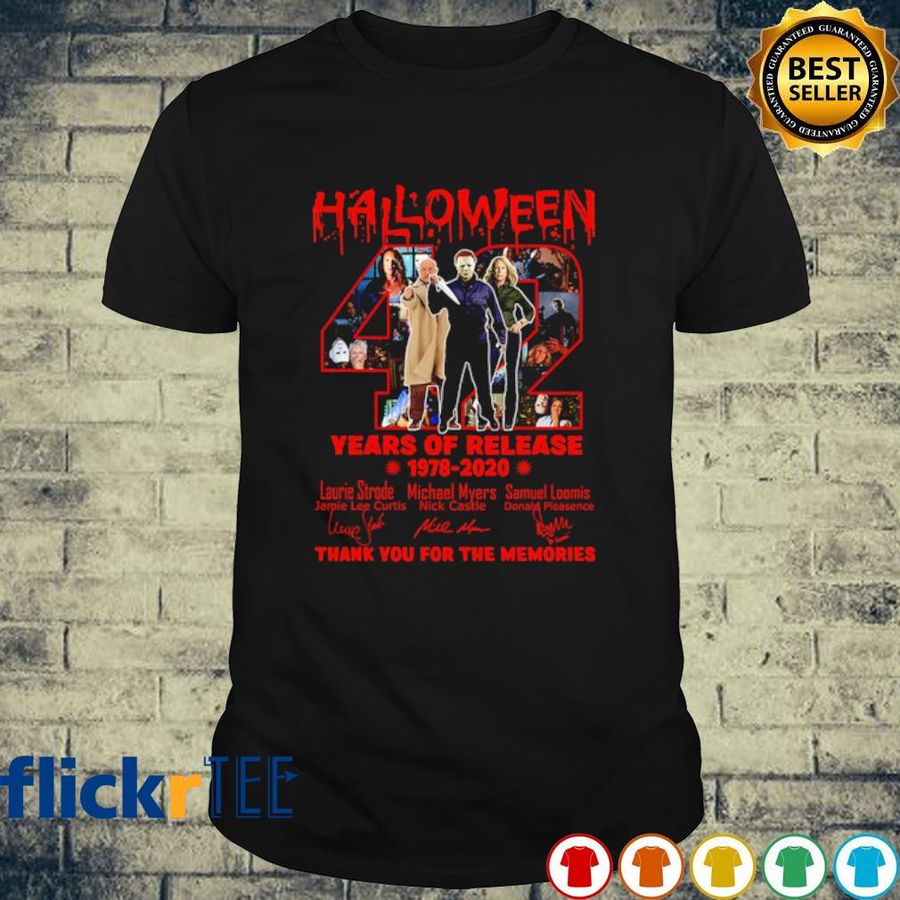 Halloween 42 Years Of Release 1978 2020 Thank You For The Memories Shirt