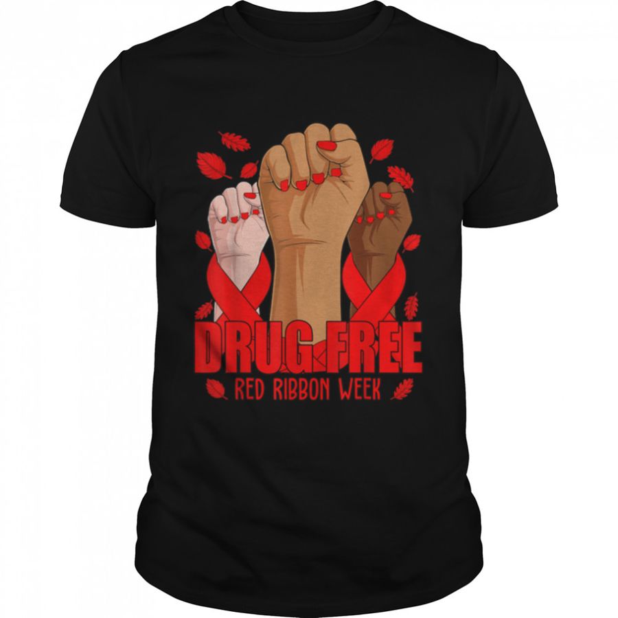 Hand In October We Wear Red Ribbon Week Awareness Fall 2021 T-Shirt B09JXJ1CZ2