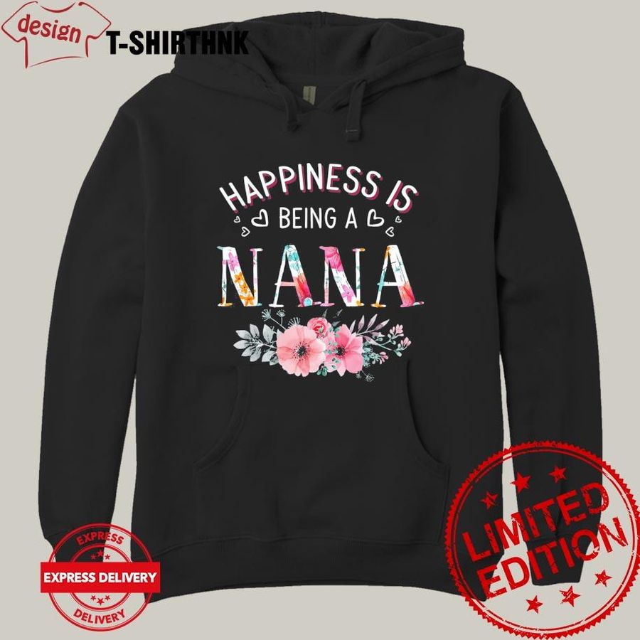 Happiness Is Being A Nana Mother’S Day Shirt