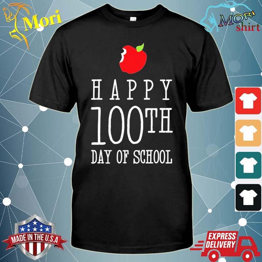 Happy 100Th Day Of School Funny Cute Teacher Student Shirt