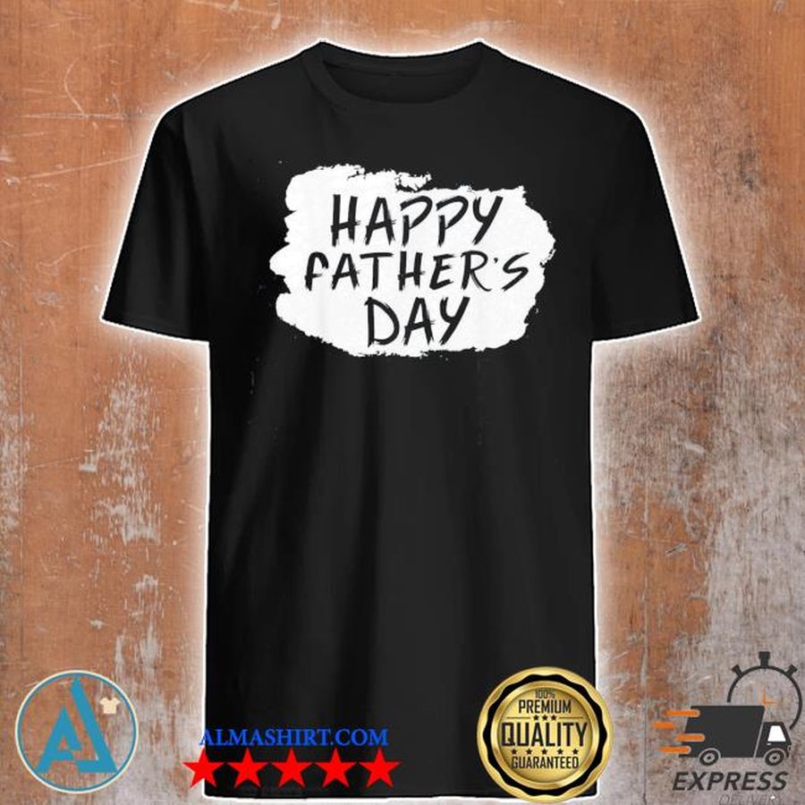 Happy Father’s Day Gift TShirt