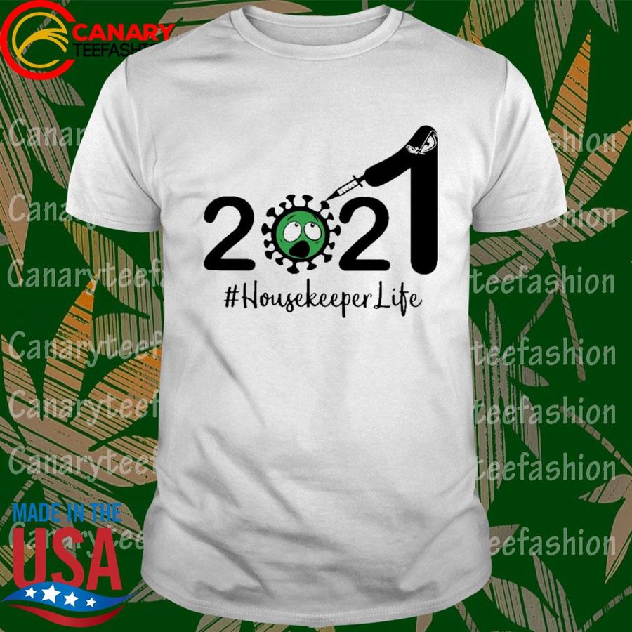 Happy New Year 2021 Anti Covid 19 #Housekeeper Life Shirt