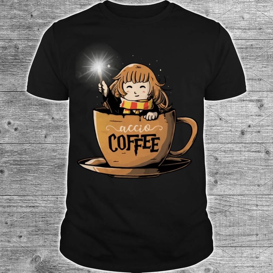 Hermione Harry Potter Accio Coffee Shirt