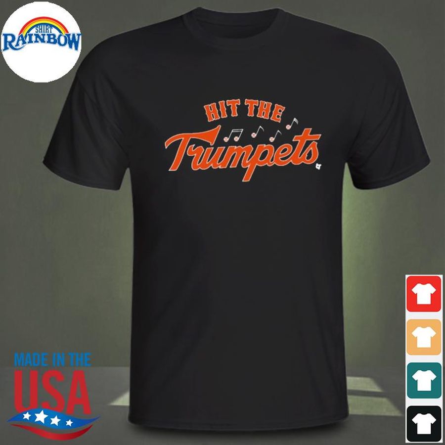 Hit The Trumpets 2022 shirt