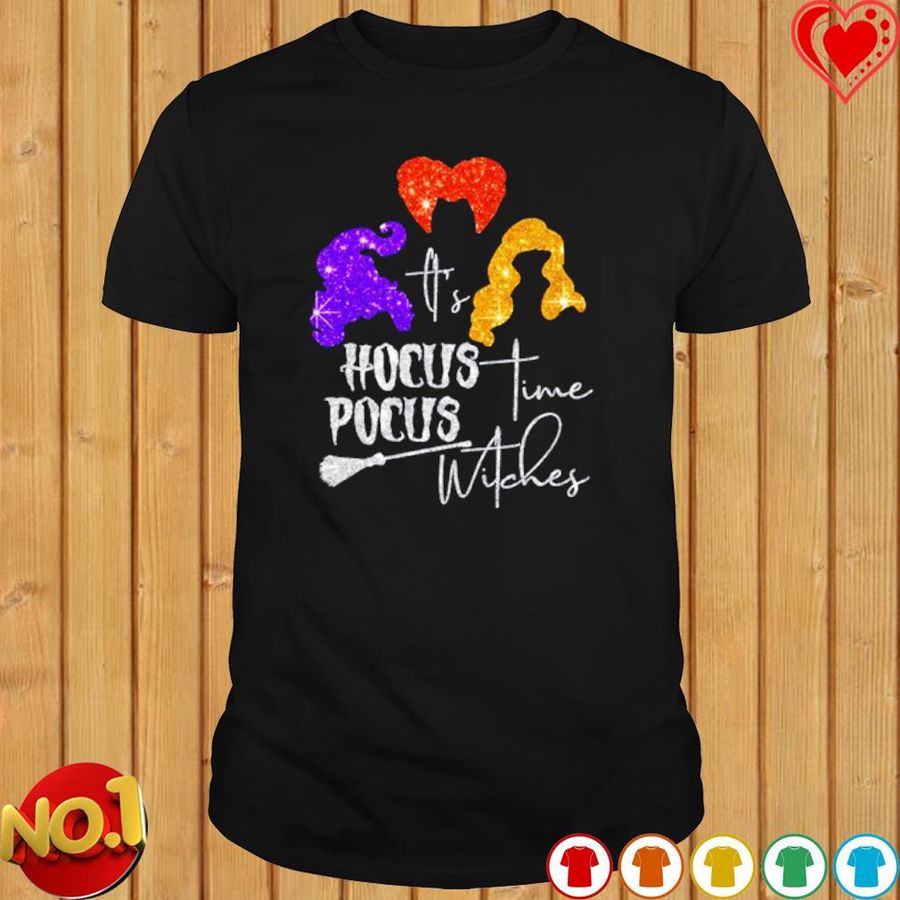 Hocus Pocus It'S Time Witches Shirt