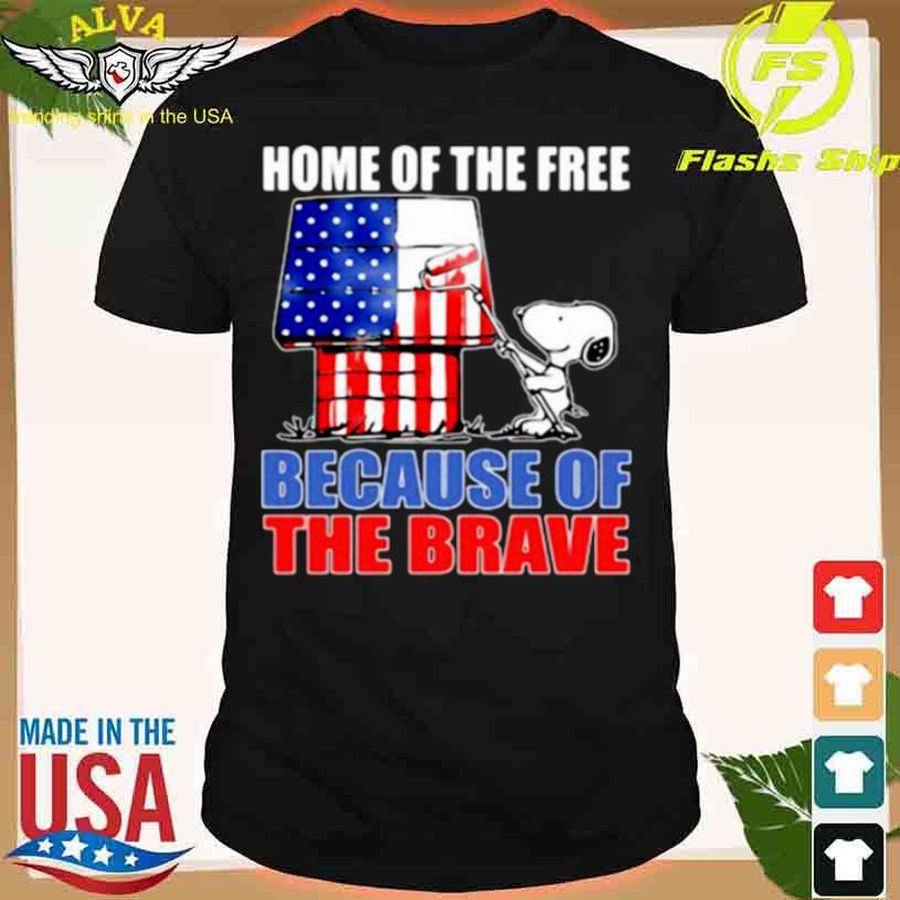 Home Of The Free Because Of The Brave Snoopy American Flag Shirt