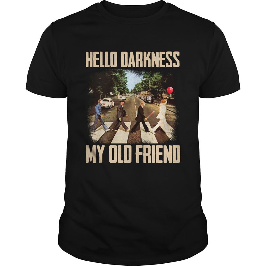 Horror Character Movie Abbey Road Hello Darkness My Old Friend  Unisex