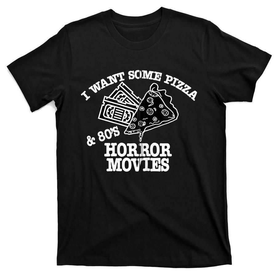 Horror Movies And Pizza T-Shirts