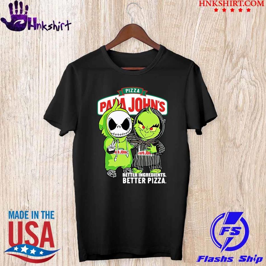 Hot Friends Jack Skellington And The Grinch With Pizza Papa John's Logo Shirt