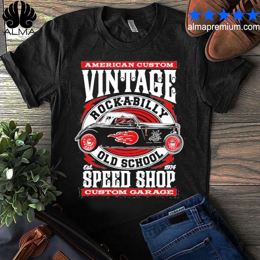 Hot Rod 70S Rockabilly Vintage Classic Car Shirt