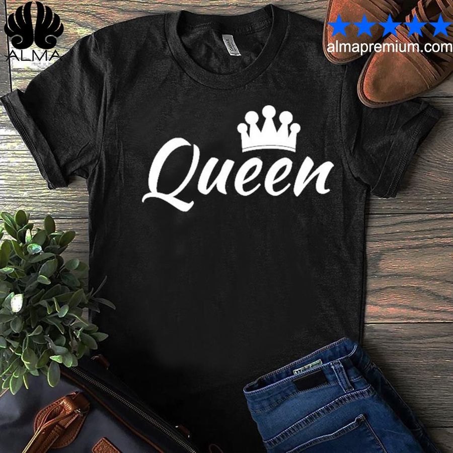 I Am The Queen Shirt
