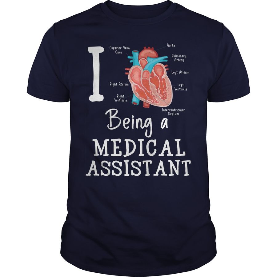 I Being A Medical Assistant With Heart Structure Shirt