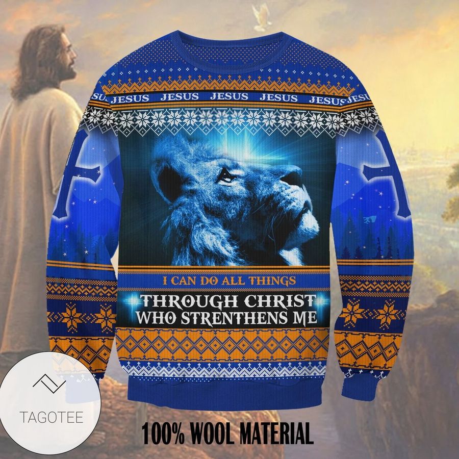 I Can Do All Things Through Christ Ugly Sweater