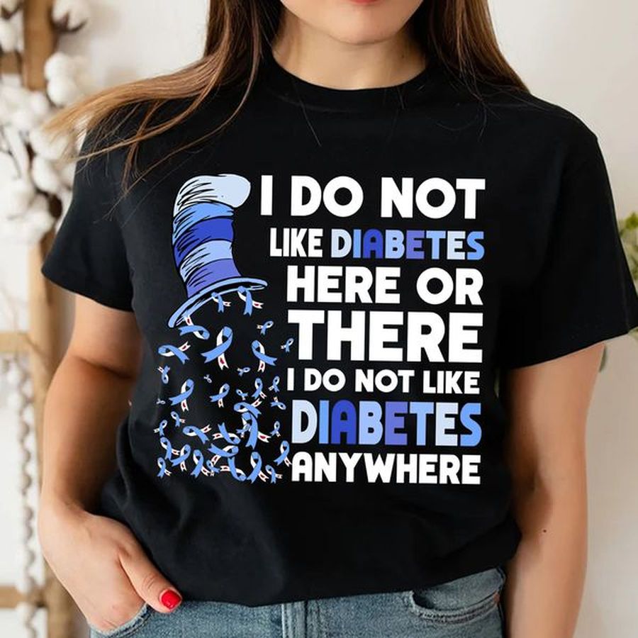 I do not like diabetes here or there I do not like diabetes anywhere ribbons