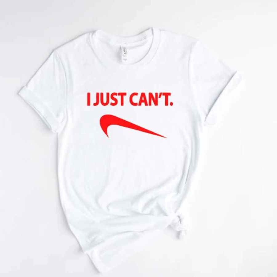 I Just Can't Unisex T-Shirt