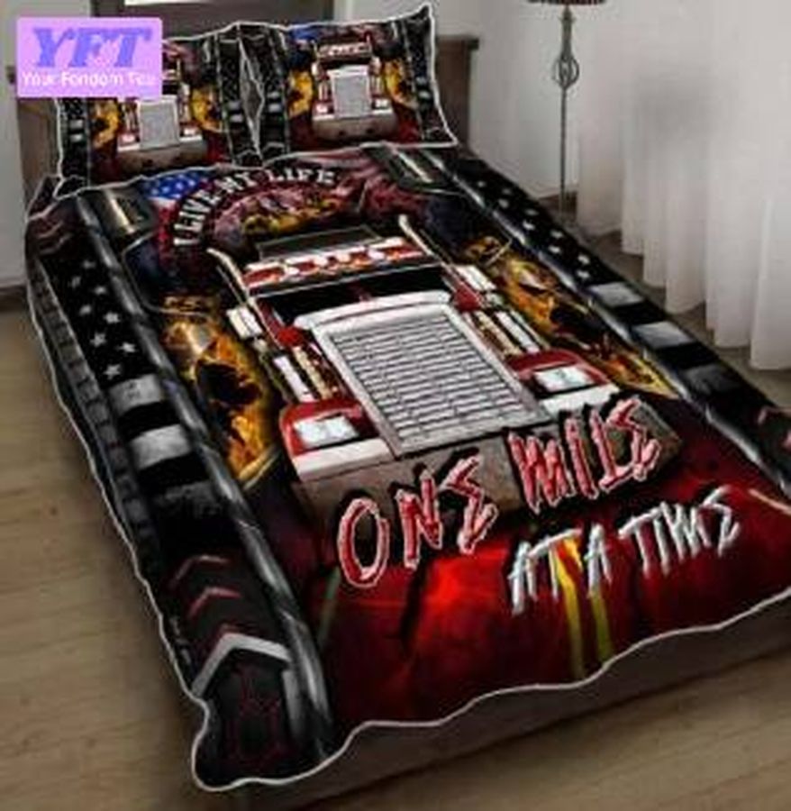 I Live My Life One Mile At A Time Truck Driver 3D Bedding Set