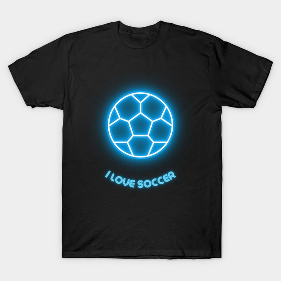 I Love Soccer Soccer Lover T-shirt, Hoodie, SweatShirt, Long Sleeve