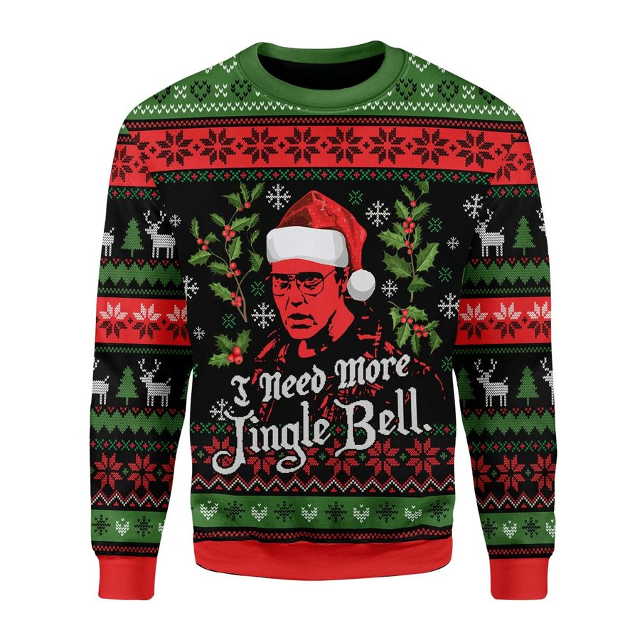 I Need More Jingle Bell Christmas In Bolts Ugly Sweater, I Need More Jingle Bell Christmas Sweater, I Need More Jingle Bell Shirt